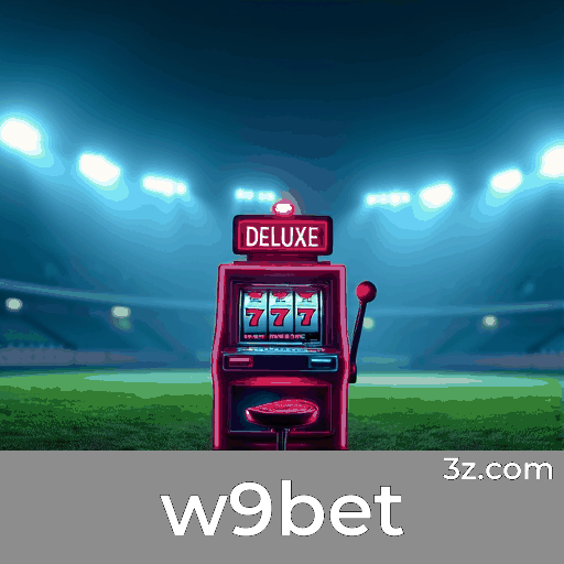 w9bet: Apostas Práticas e Funcionais no Seu Celular